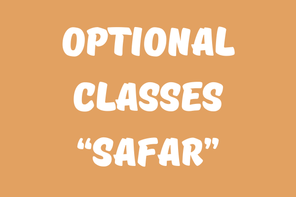 OPTIONAL CLASSES “SAFAR”