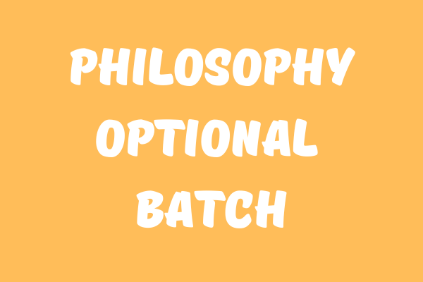 Philosophy Optional Batch