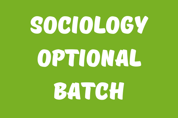 Sociology Optional Batch
